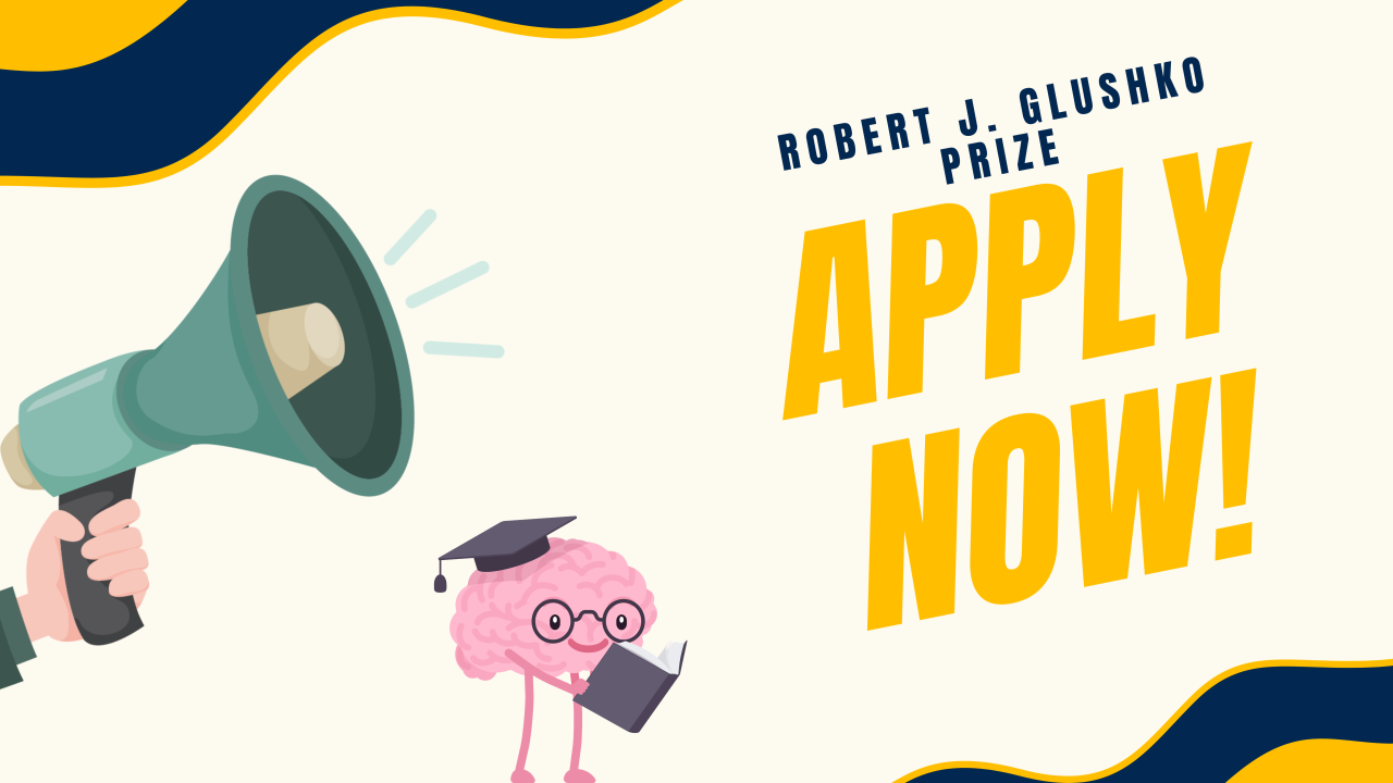 Image with a megaphone and a brain wearing a graduation cap with the words "Robert J Glushko Prize: Apply Now"